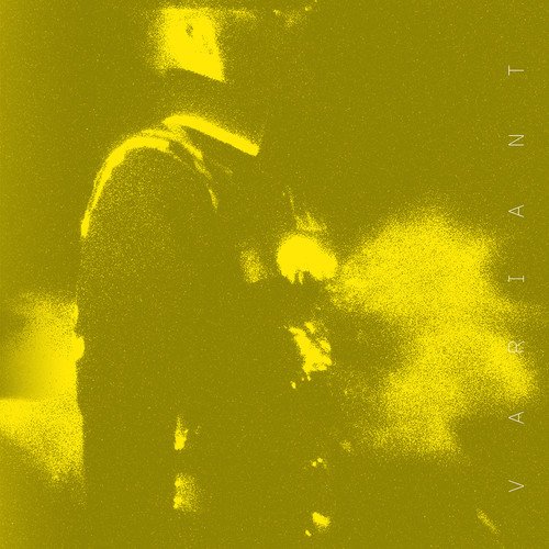 V A R I A N T [EP] by Ben Frost Album Cover