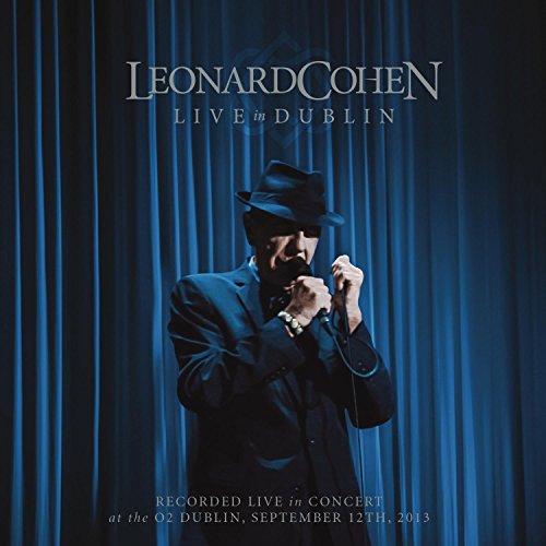 Live in Dublin by Leonard Cohen
