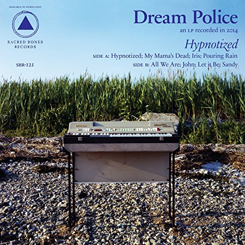 Hypnotized by Dream Police