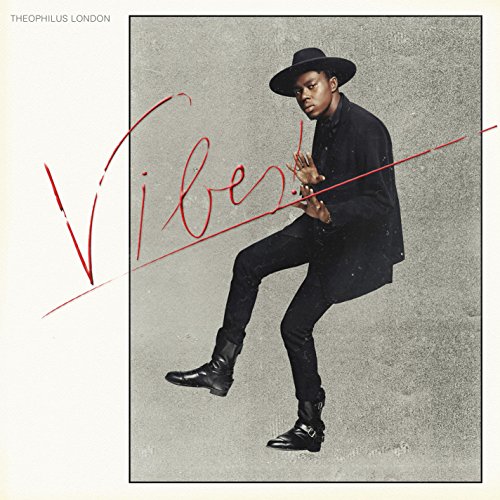 Vibes! by Theophilus London