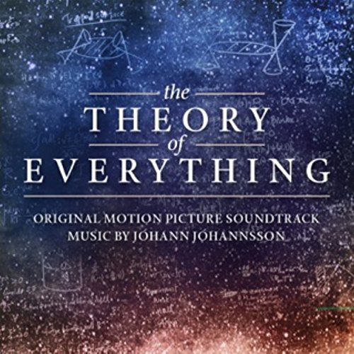 The Theory of Everything [Original Motion Picture Soundtrack] by Jóhann Jóhannsson Album Cover