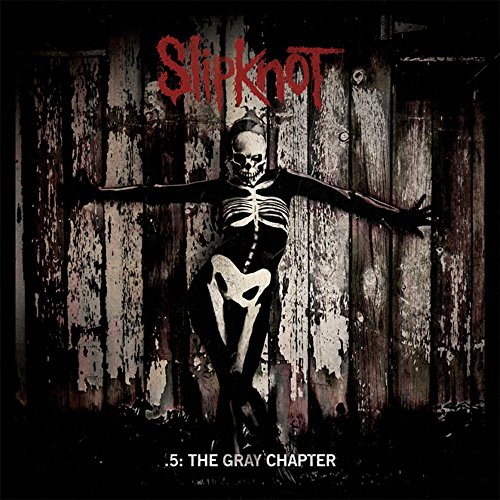 .5: The Gray Chapter by Slipknot