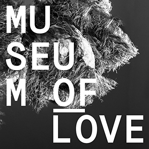 Museum of Love by Museum of Love Album Cover