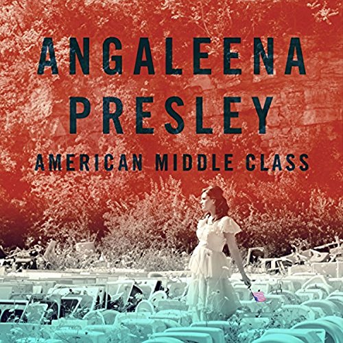American Middle Class by Angaleena Presley