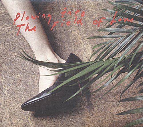 Plowing Into the Field of Love by Iceage