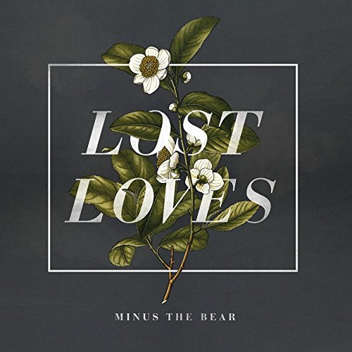 Lost Loves by Minus the Bear