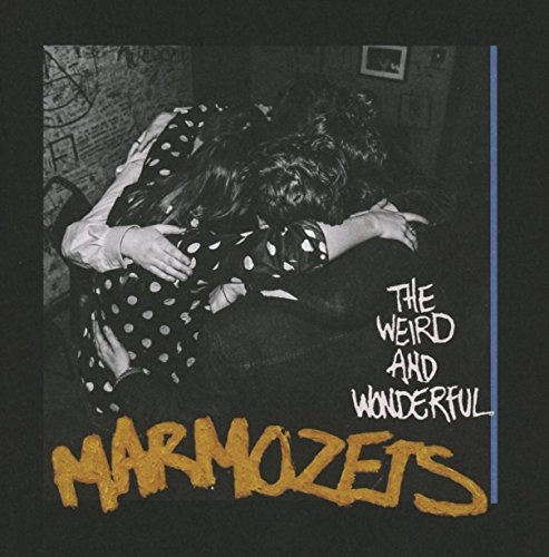 The Weird and Wonderful by The Marmozets Album Cover