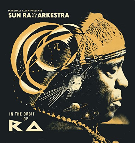 In the Orbit of Ra by Sun Ra & His Arkestra