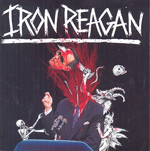 The Tyranny of Will by Iron Reagan Album Cover