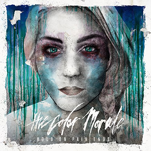 Hold on Pain Ends by The Color Morale Album Cover