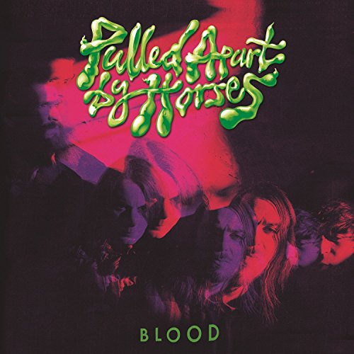 Blood by Pulled Apart by Horses Album Cover