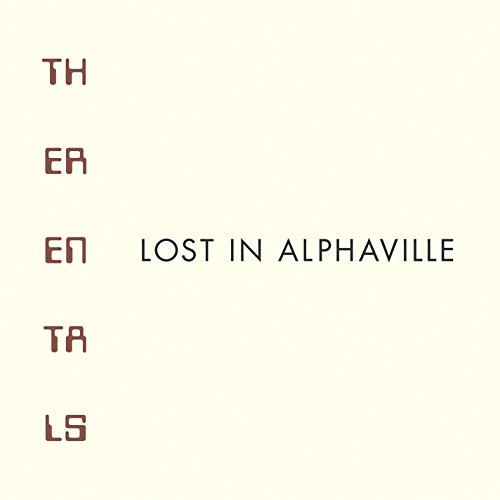 Lost in Alphaville by The Rentals