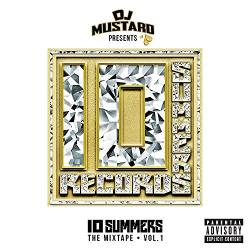 10 Summers by DJ Mustard