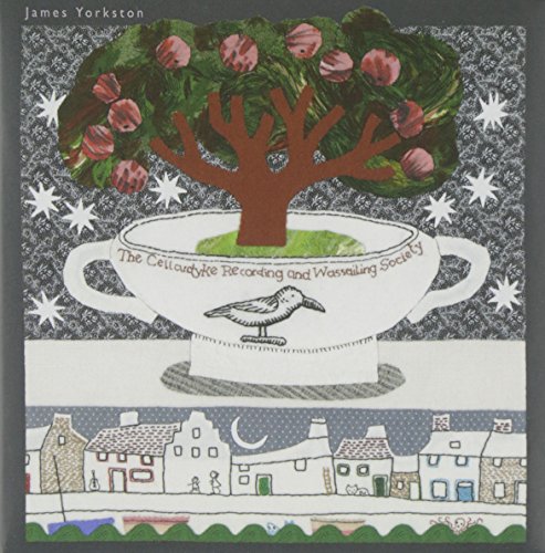 Cellardyke Recording and Wassailing Society by James Yorkston Album Cover