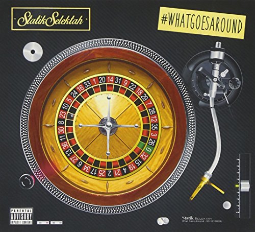 What Goes Around by Statik Selektah