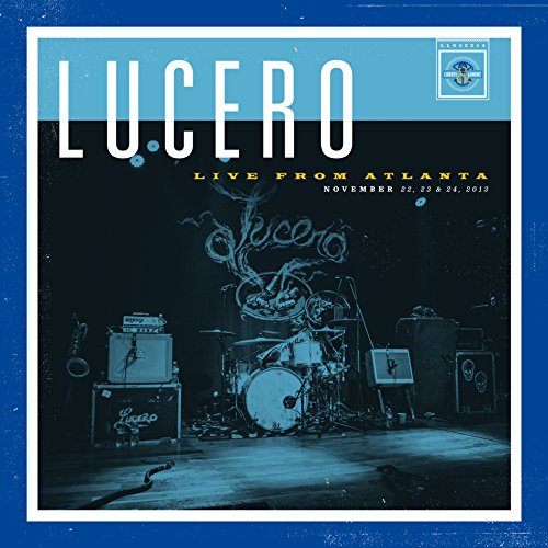 Live from Atlanta by Lucero Album Cover