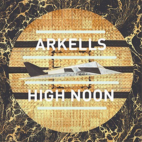 High Noon by Arkells Album Cover