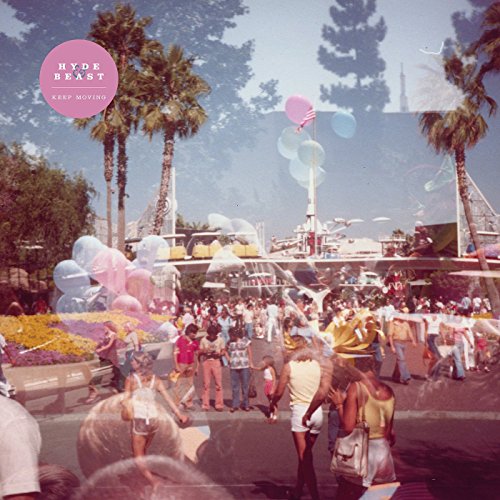 Keep Moving by Hyde & Beast Album Cover