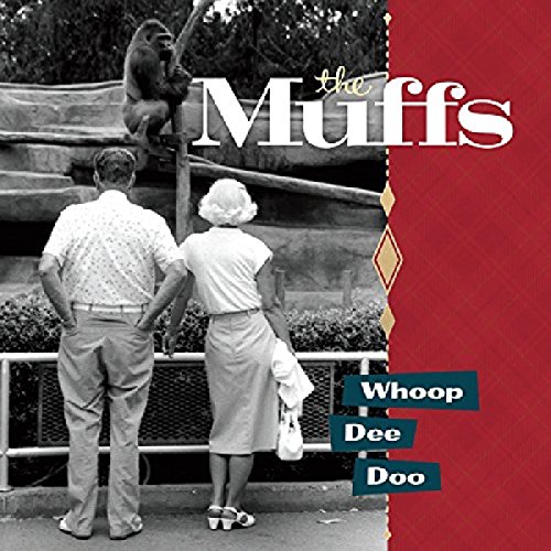 Whoop Dee Doo by The Muffs