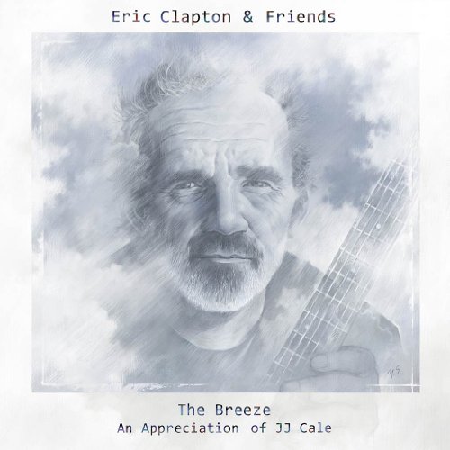 The Breeze: An Appreciation of J.J. Cale by Eric Clapton