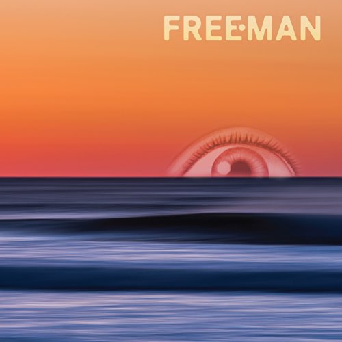 Freeman: FREEMAN Review - MusicCritic