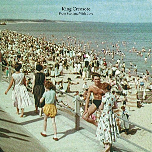 From Scotland with Love by King Creosote Album Cover