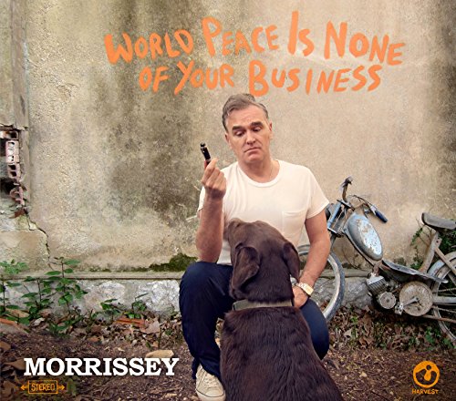 World Peace Is None of Your Business by Morrissey