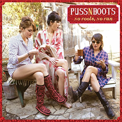 No Fools, No Fun by Puss N Boots