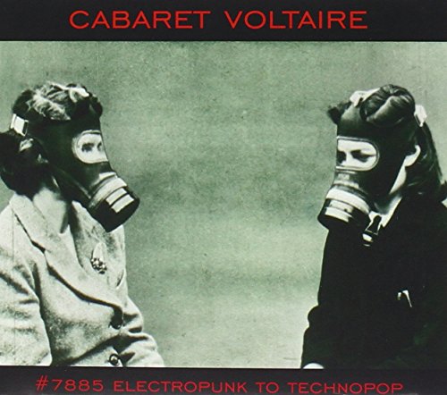 #7885 Electropunk to Technopop by Cabaret Voltaire