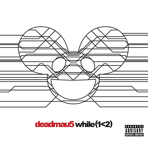 While(1<2) by Deadmau5