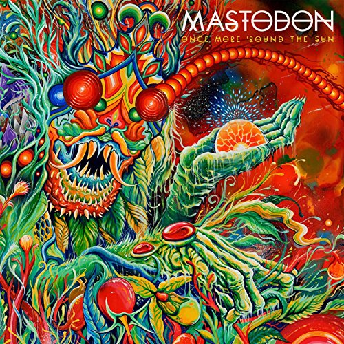 Once More 'Round the Sun by Mastodon