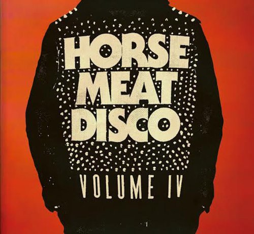 Horse Meat Disco IV by Horse Meat Disco