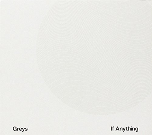 If Anything by Greys