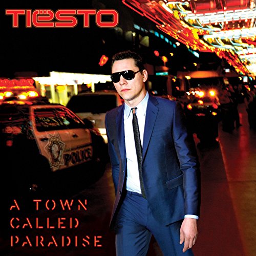 A Town Called Paradise by Tiësto