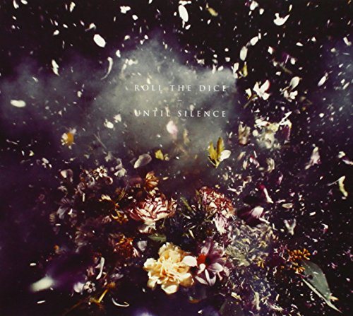 Until Silence by Roll the Dice