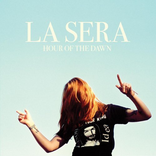 Hour of the Dawn by La Sera Album Cover