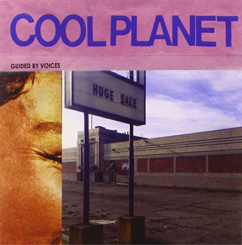 Cool Planet by Guided by Voices