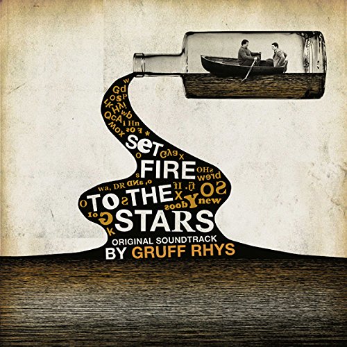Set Fire to the Stars [Original Motion Picture Soundtrack] by Gruff Rhys Album Cover