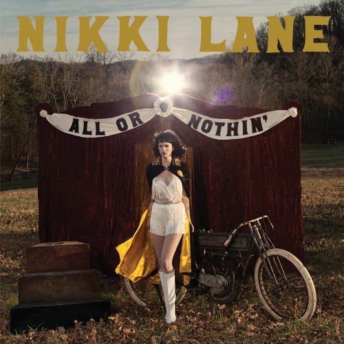 All or Nothin' by Nikki Lane