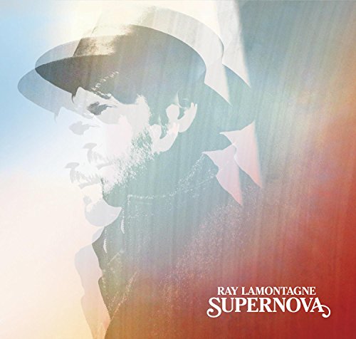 Supernova by Ray LaMontagne