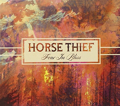 Fear in Bliss by Horse Thief Album Cover
