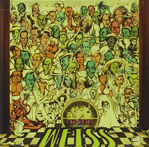 Red Beans and Weiss by Chuck E. Weiss