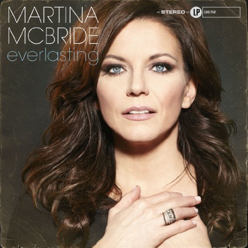 Everlasting by Martina McBride