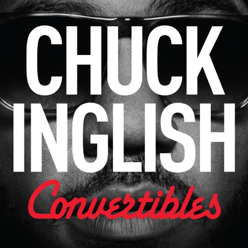 Convertibles by Chuck Inglish