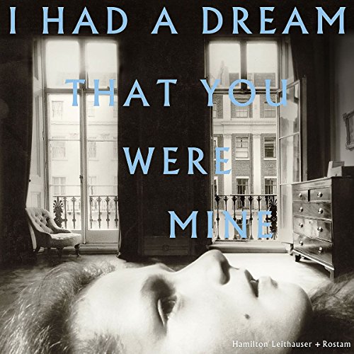 I Had a Dream That You Were Mine by Hamilton Leithauser