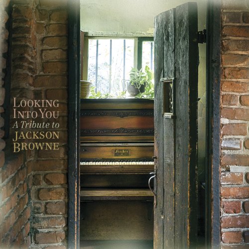 Looking into You: A Tribute to Jackson Browne by Various Artists
