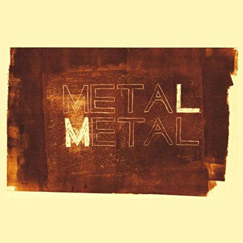 Metal Metal by Metá Metá