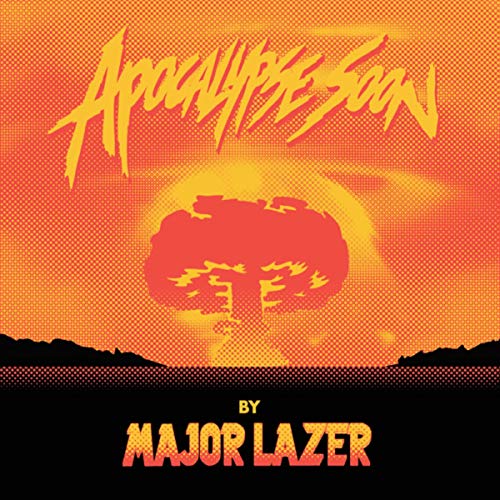 Apocalypse Soon [EP] by Major Lazer Album Cover