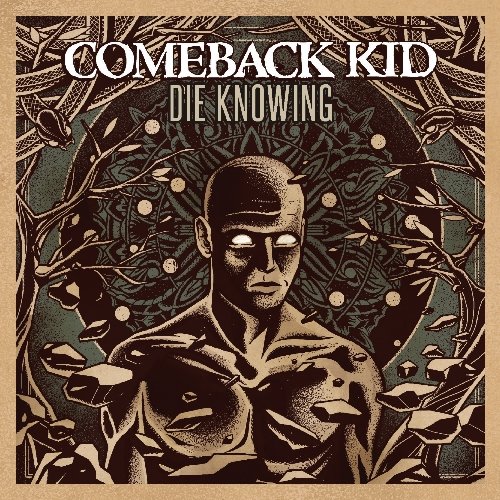 Die Knowing by Comeback Kid
