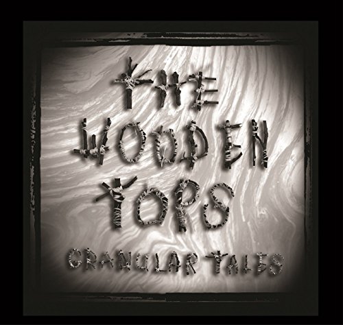 Granular Tales by The Woodentops Album Cover